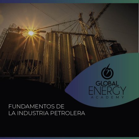 Fundamentos de la Industria Petrolera