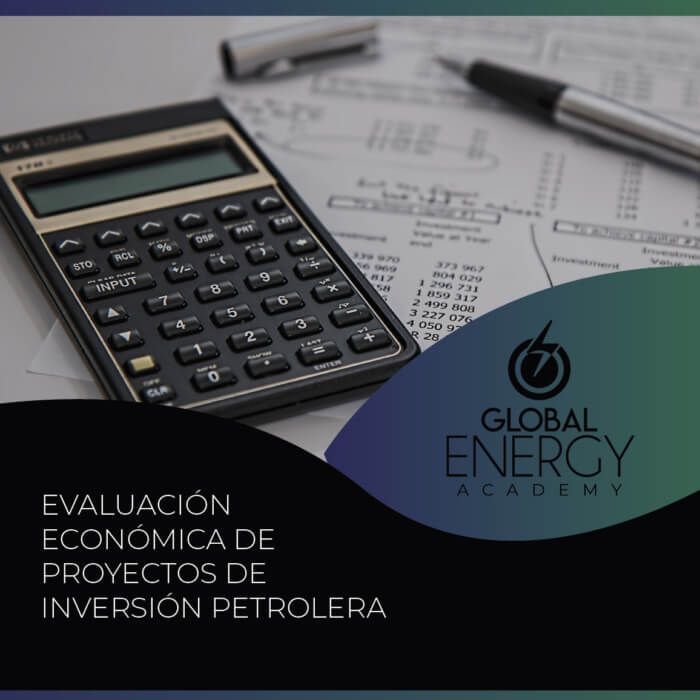 Evaluación Económica de Proyectos de Inversión Petrolera